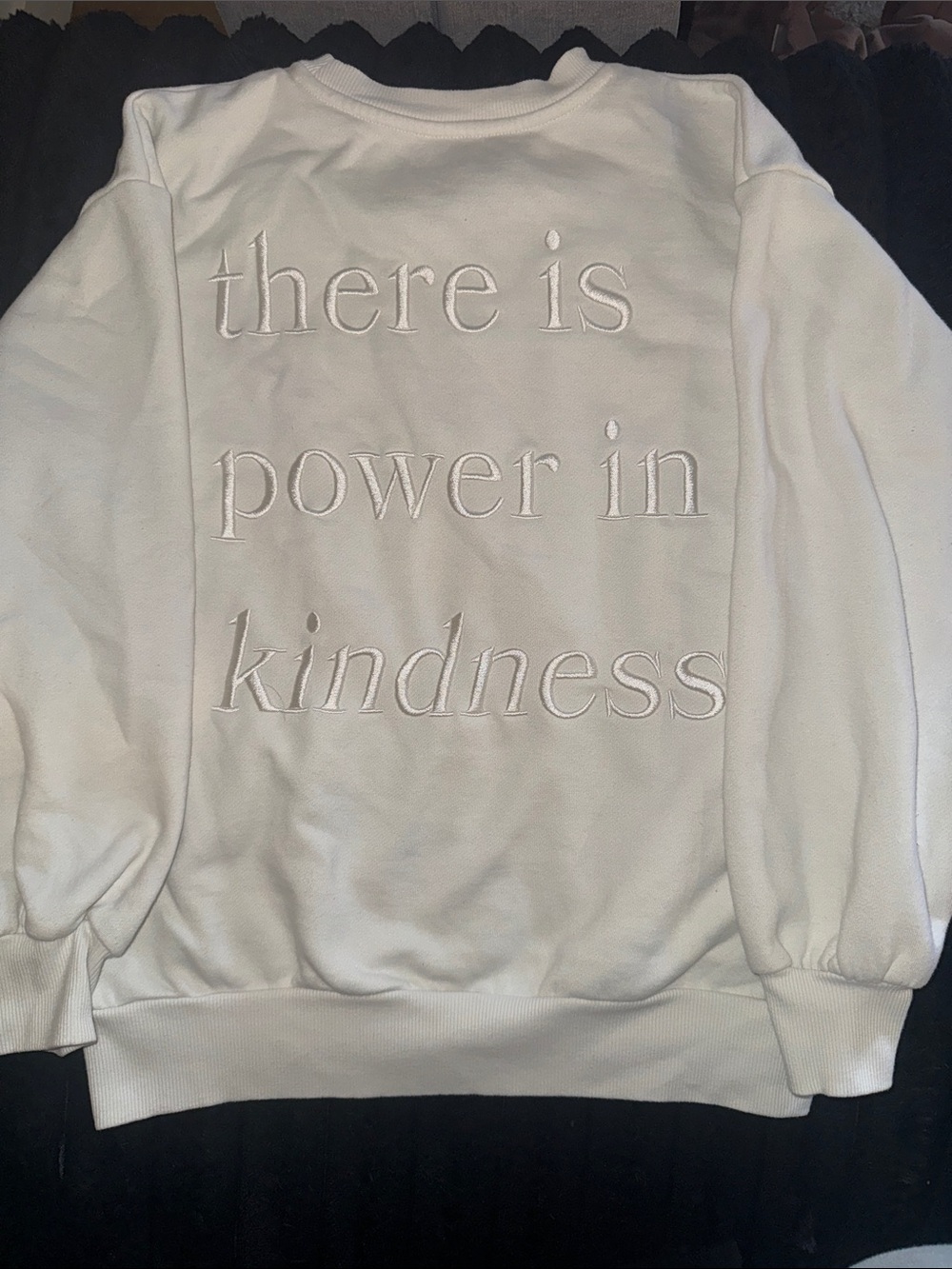 White Sweatshirt - 'There Is Power In Kindness' Embroidered Crewneck